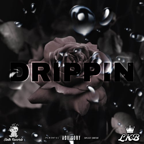 Drippin