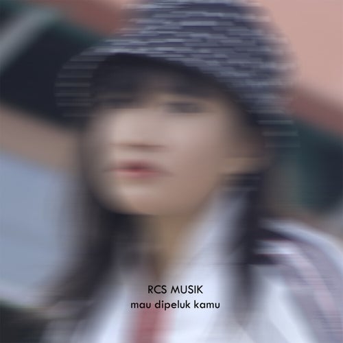 Mau Dipeluk Kamu