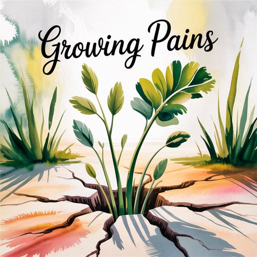 Growing Pains
