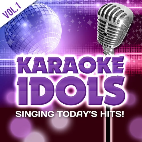 Singing Today's Hits! - Vol. 1