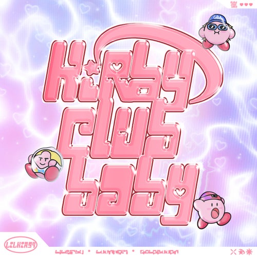 KIRBY CLUB BABY (feat. LuvAnge1 & GOLDBUUDA)