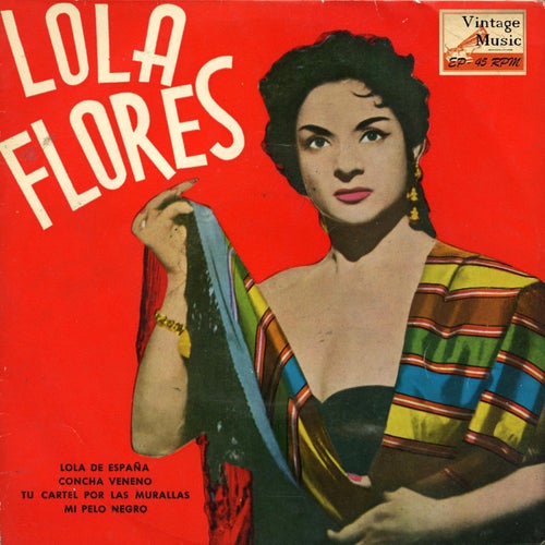 Vintage Spanish Song Nº55 - EPs Collectors "Lola Flores"