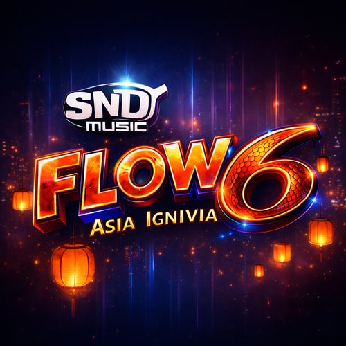 SNDY Music Flow 6 - Asia Ignivia