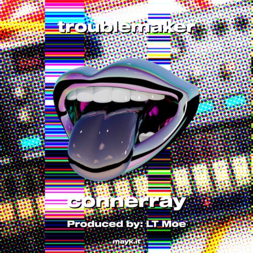 troublemaker