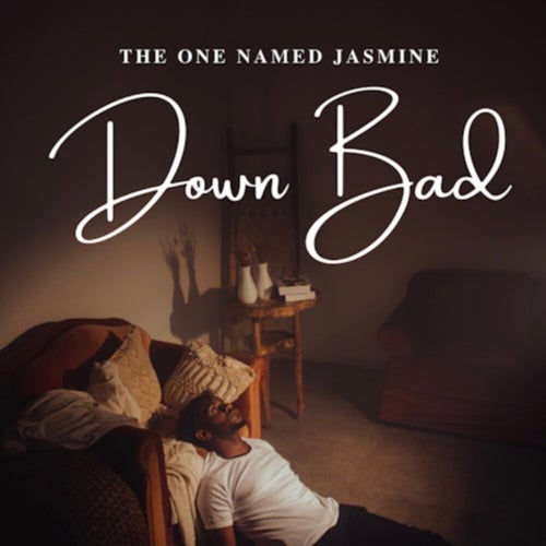 Down Bad