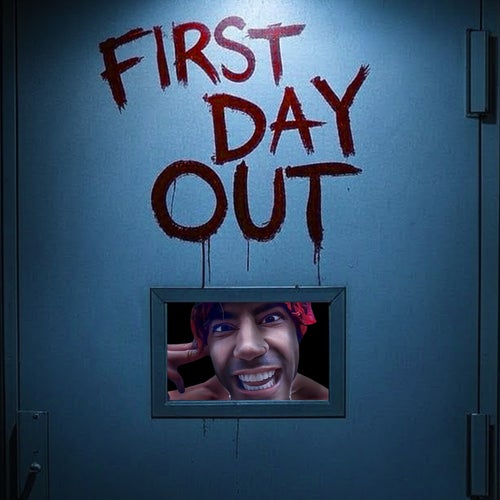 First Day Out