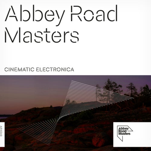 Abbey Road Masters: Cinematic Electronica