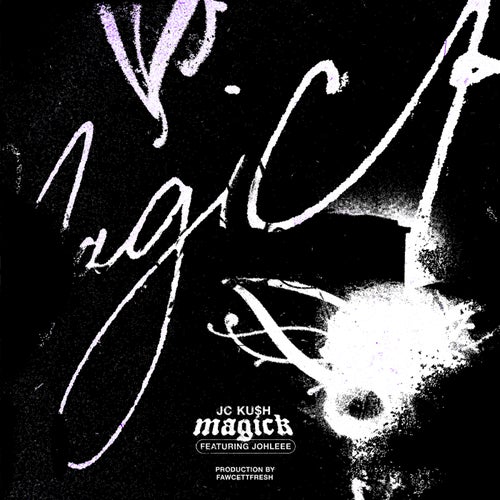 Magick (feat. Johleee)
