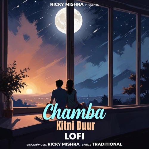 Chamba Kitni Duur (Lofi)