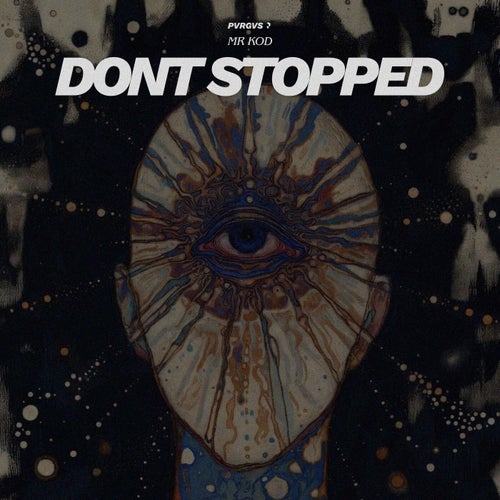 Dont Stopped