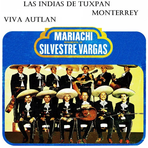 Mariachi monumental de Silvestre Vargas