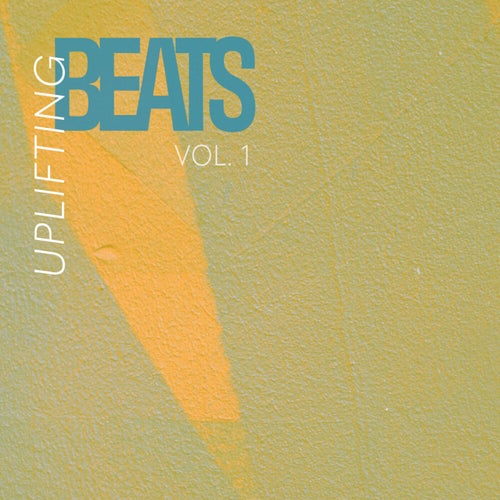 Uplifting Beats, Vol. 1