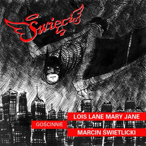 Lois Lane Mary Jane (feat. Marcin Świetlicki)