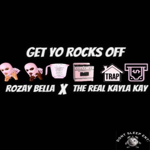 Get Yo Rocks Off (feat. TheRealKaylaKay)