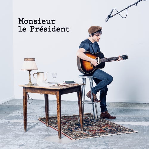 Monsieur le Président