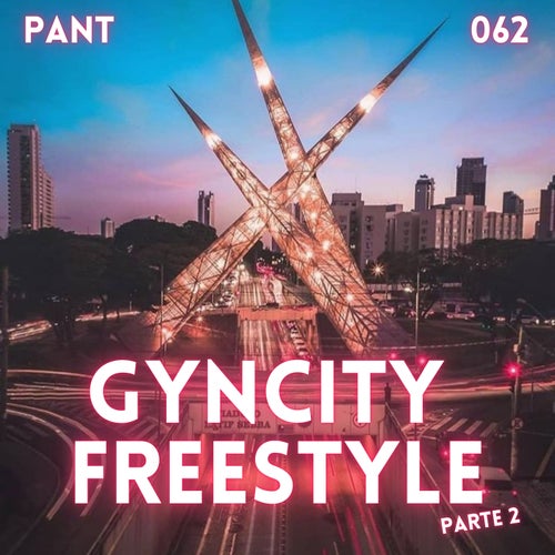 GynCity Freestyle, Pt 2