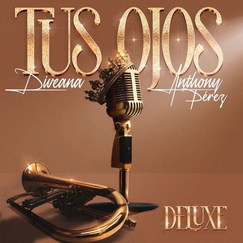 Tus Ojos (Deluxe)
