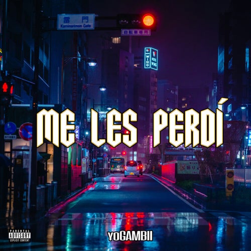 Me Les Perdí