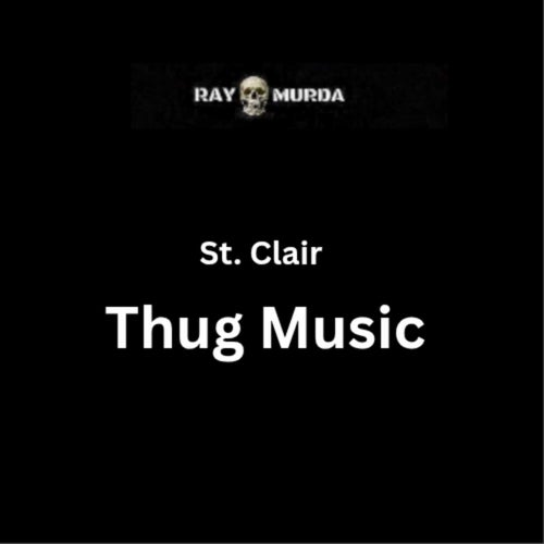 St. Clair Thug Music