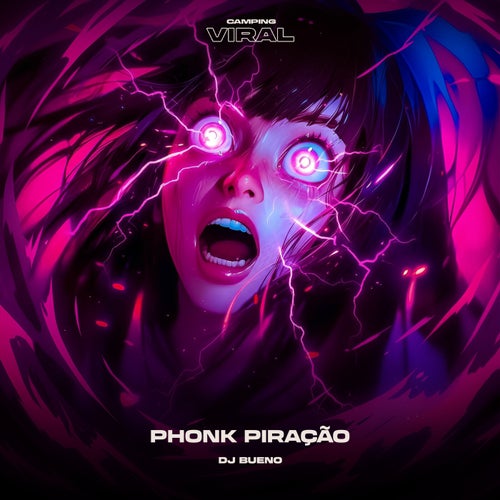 Phonk Piração (feat. CAMPING VIRAL)