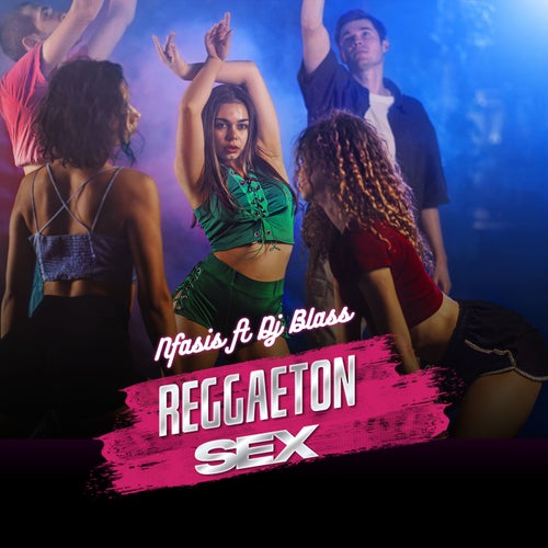 Reggaeton Sex
