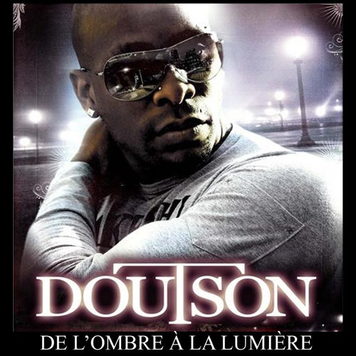 De l'ombre a la lumiere