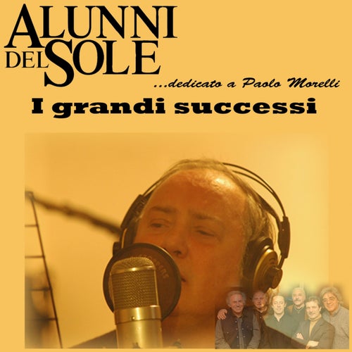 I Grandi Successi (Dedicato a Paolo Morelli)