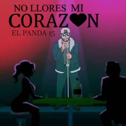 No Llores Mi Corazon