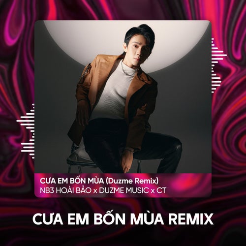 Cưa Em Bốn Mùa ((Duzme Remix))
