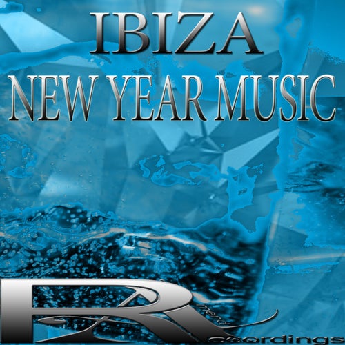 IBIZA NEW YEAR MUSIC