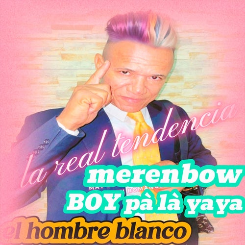merenbow BOY pà là yaya