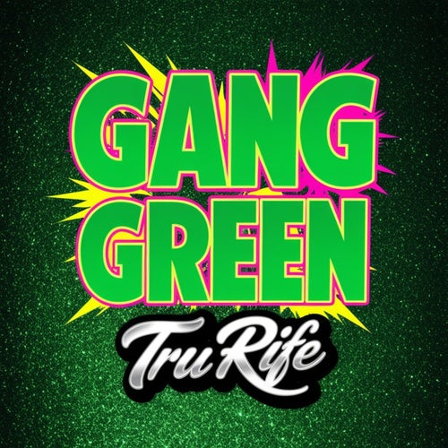 Gang Green