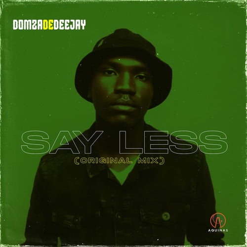 Say Less (Main Mix)