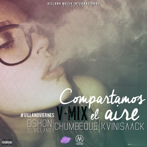 Compartamos el Aire (Dshon El Villano V-Mix Remix) [feat. Kvinisaack]