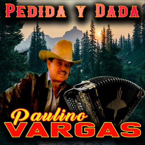 Pedida Y Dada