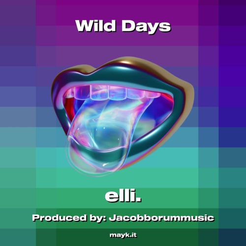 Wild Days