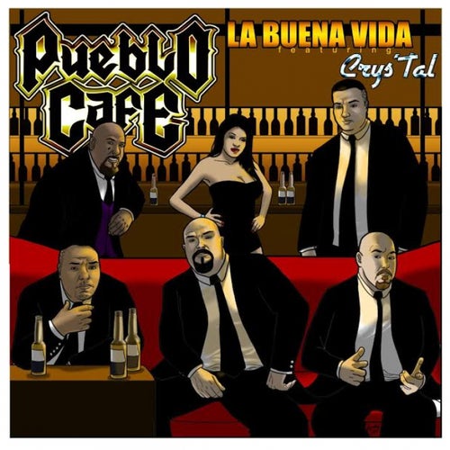 La Buena Vida (feat. Crys'Tal) - Single