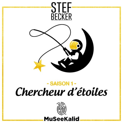 Chercheur d'etoiles (Saison 1)