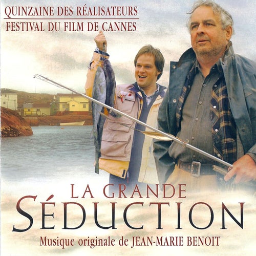 la grande seduction