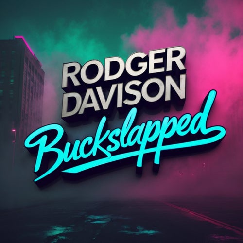 Buckslapped