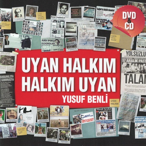 Uyan Halkım Halkım Uyan