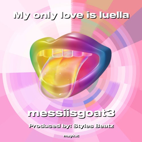 My only love is luella