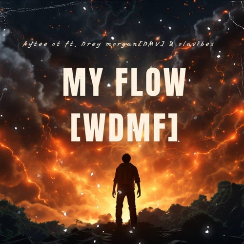 My Flow [WDMF]