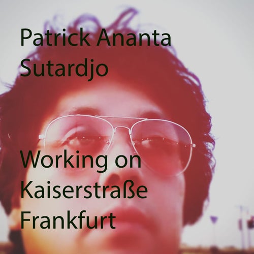 Working on Kaiserstraße Frankfurt