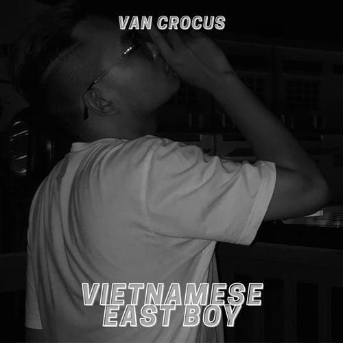 Vietnamese East Boi