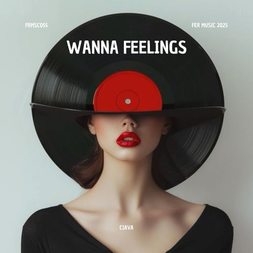 Wanna Feelings