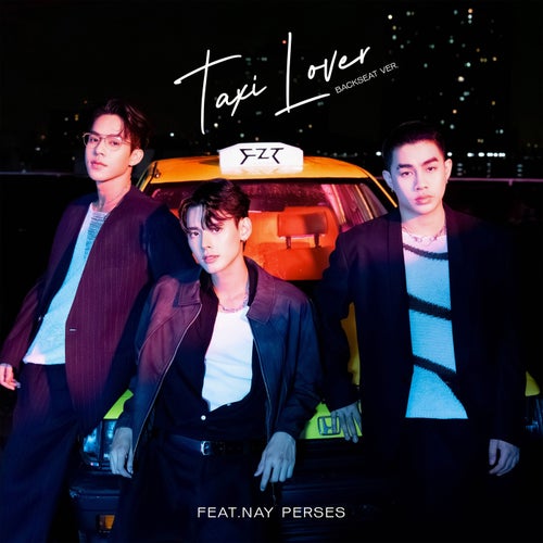 TAXI LOVER (feat. Nay PERSES) (BACKSEAT VERSION)