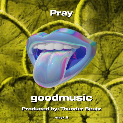 Pray