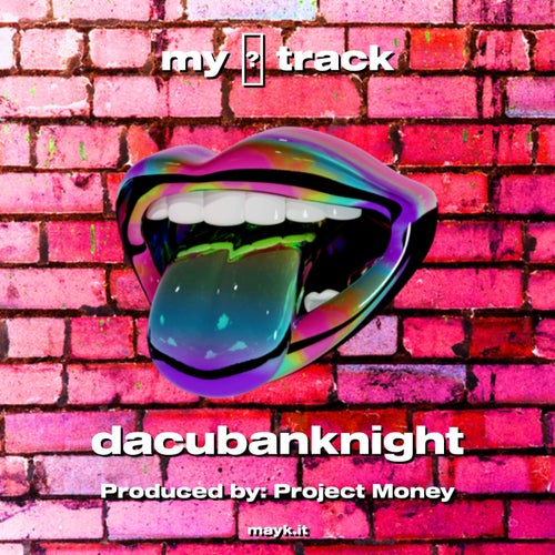 my  track
