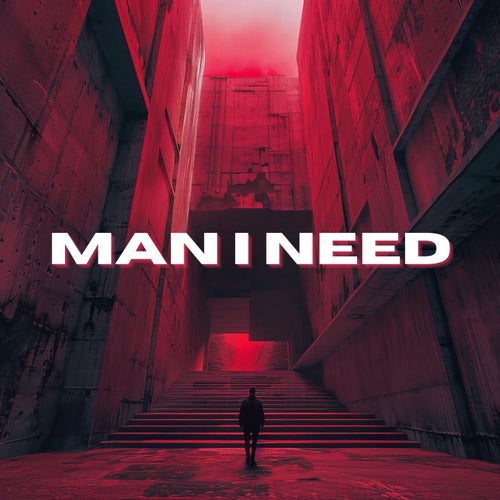 Man I Need (Remix)